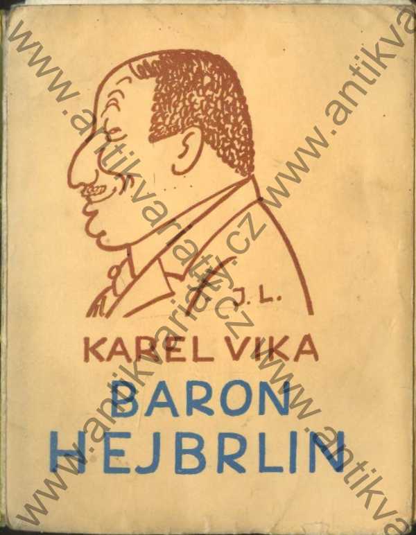 Karel Vika - Baron Hejbrlin