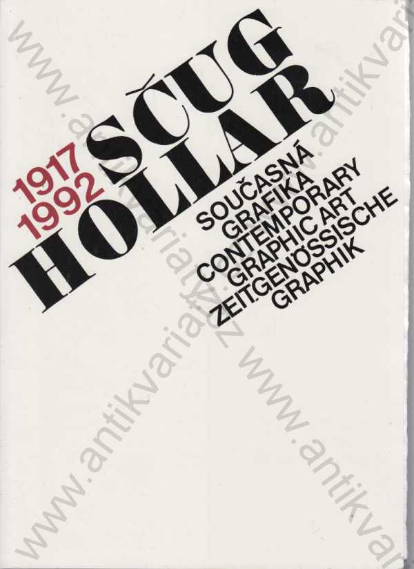  - SČUG Hollar 1917 - 1992
