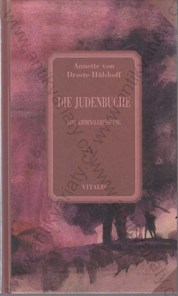 Annette von Droste -Hülshoff - Die Judenbuche