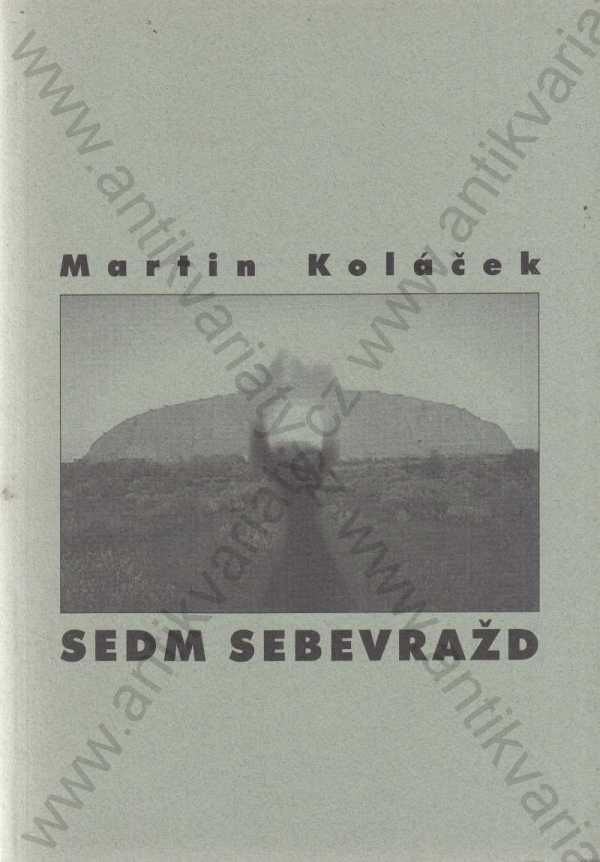 Martin Koláček - Sedm sebevražd