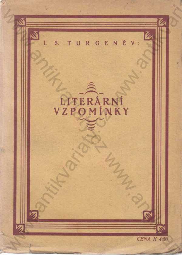 I. S. Turgeněv - Literární vzpomínky