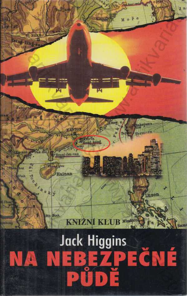 Jack Higgins - Na nebezpečné půdě