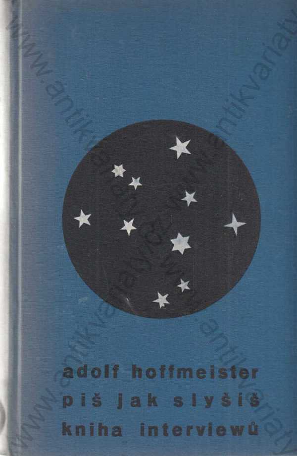 Adolf Hoffmeister - Piš jak slyšíš