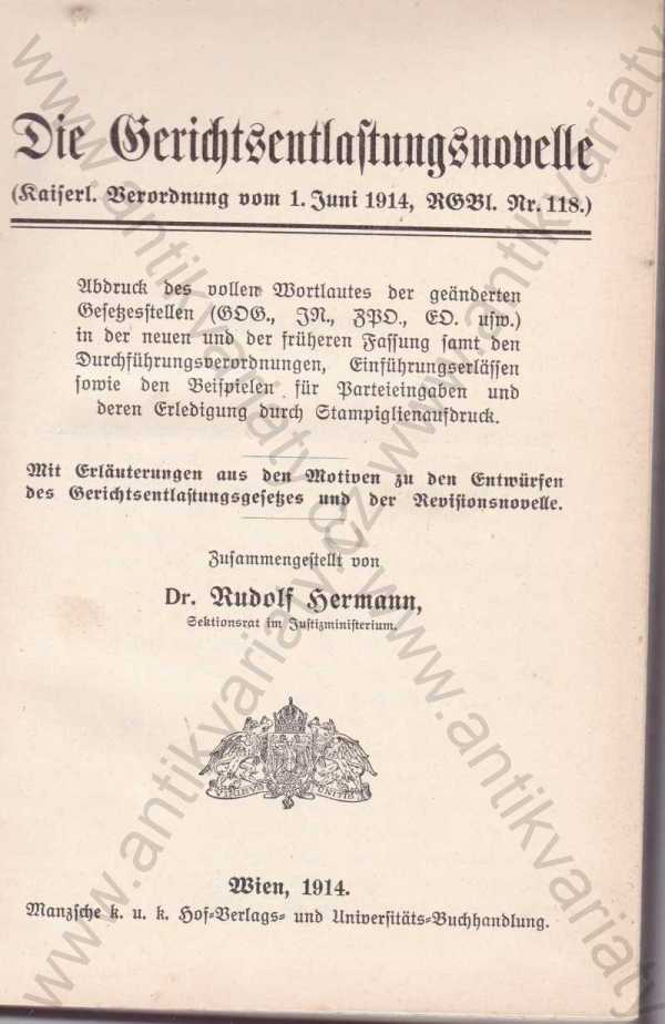 Dr. Rudolf Hermann - Die Gerichtsentlaftungsnovelle