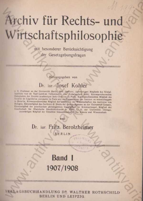 Josef Kohler, Fritz Berolzheimer - Archiv für Rechts- und Wirtschaftsphilosophie