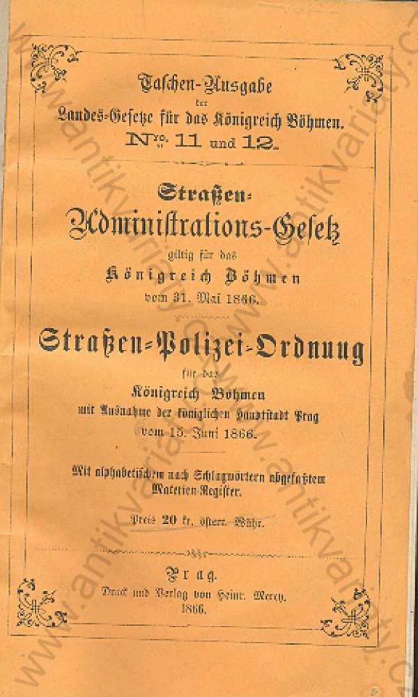  - Straßen Administrations-Gesetz für das Königreich Böhmen vom 31. Mai 1866