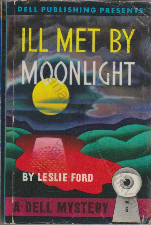Leslie Ford - Ill met by moonlight