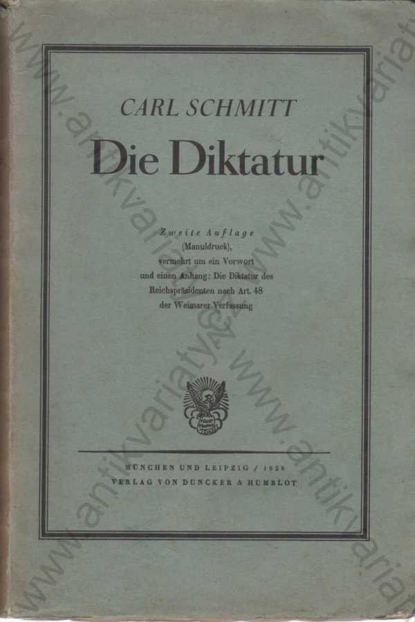 Carl Schmitt - Die Diktatur