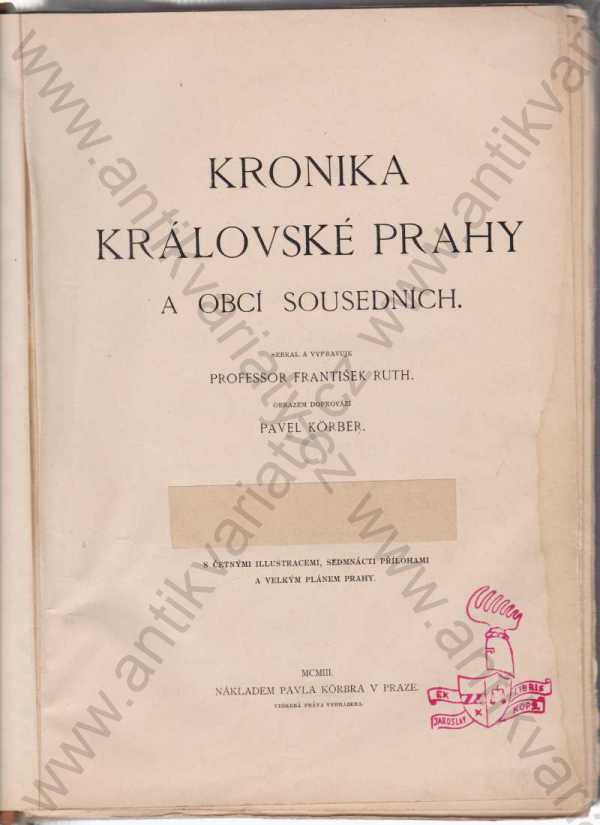 profesor František Ruth - Kronika královské Prahy a v obcí sousedních