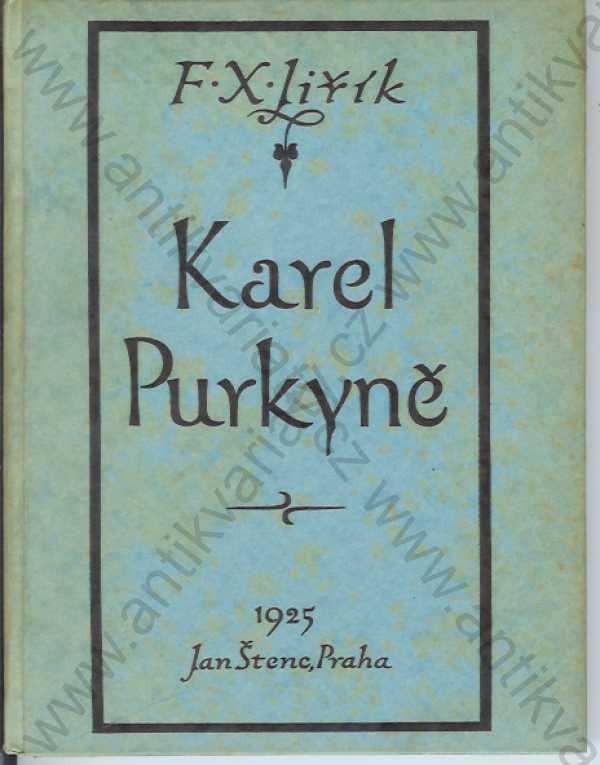 F. X. Jiřík - Karel Purkyně