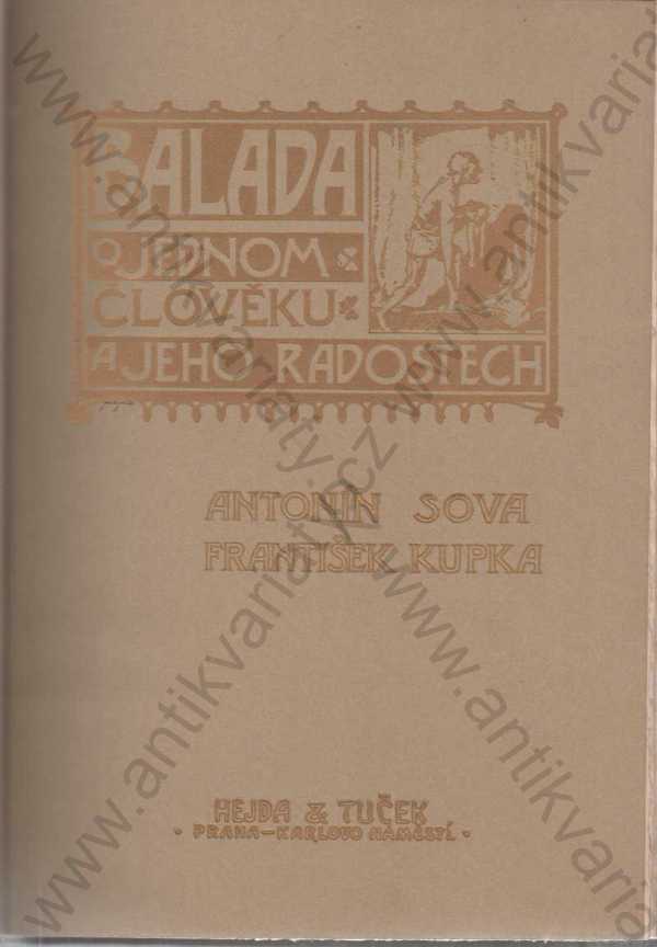 Antonín Sova - Balada o jednom člověku a jeho radostech