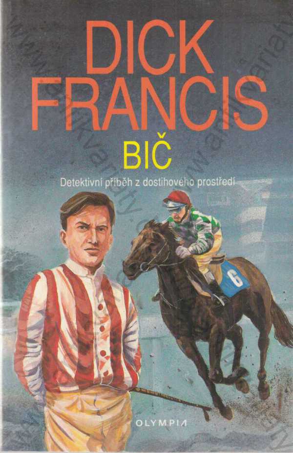 Dick Francis - Bič