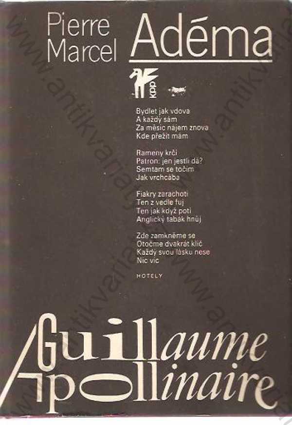 Guillaume Apollinaire - Pierre Marcel Adéma