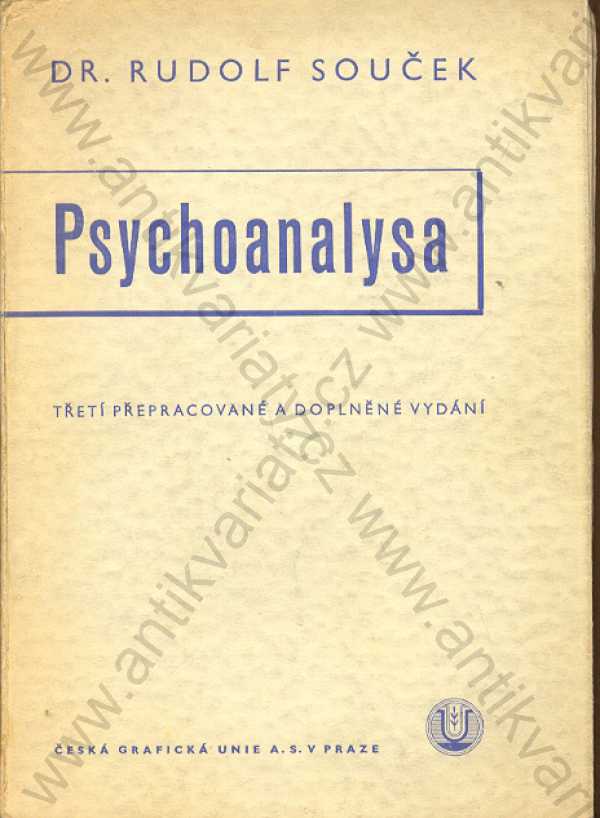 Dr. Rudolf Souček - Psychoanalysa
