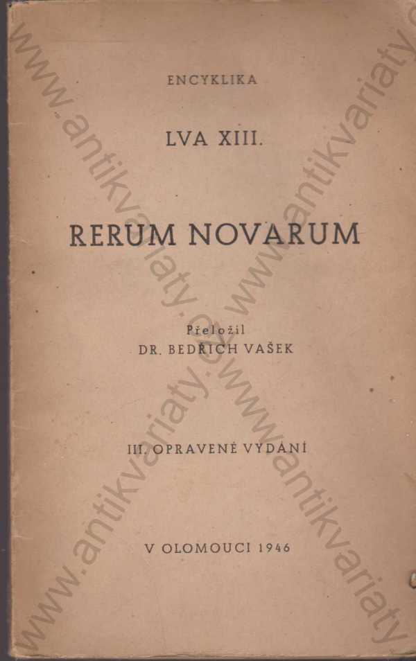 Přeložil Bedřich Vašek - Rerum novarum