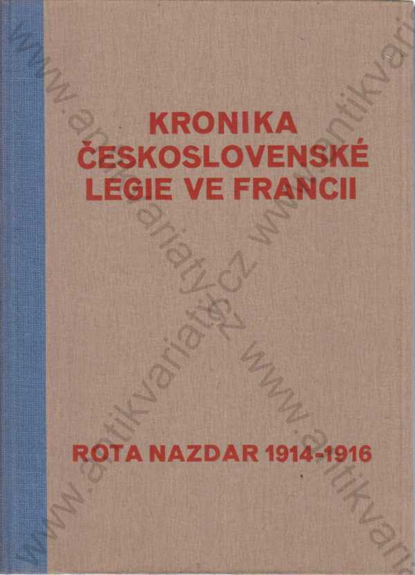 Jaroslav Boháč - Kronika československé legie ve Francii
