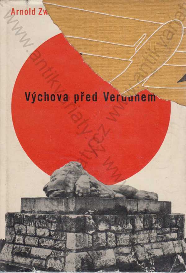 Arnold Zweig - Výchova před Verdunem