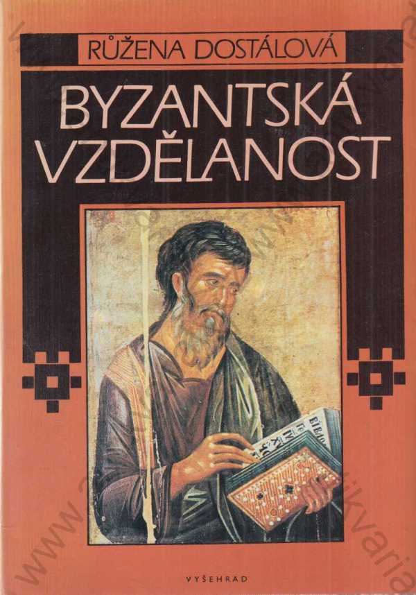 Růžena Dostálová - Byzantská vzdělanost