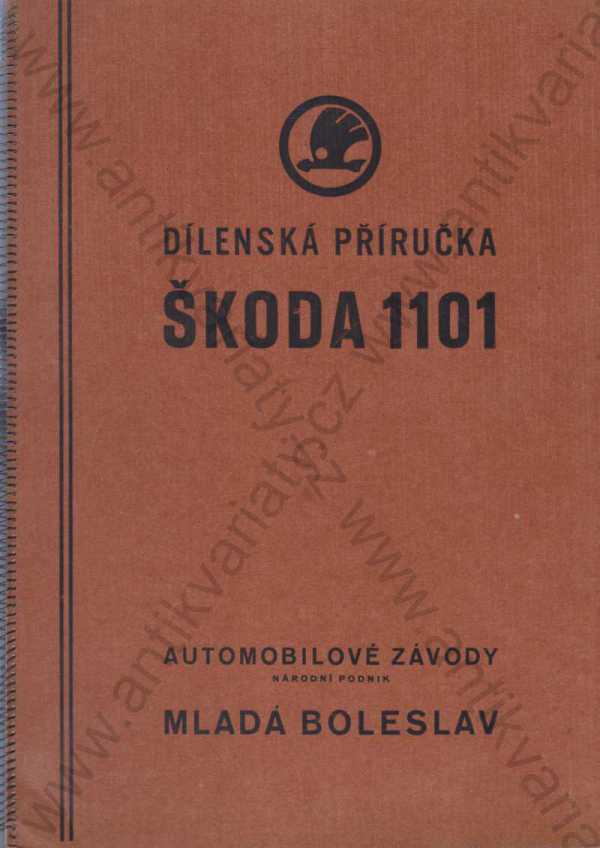 - Dílenská příručka ŠKODA 1101