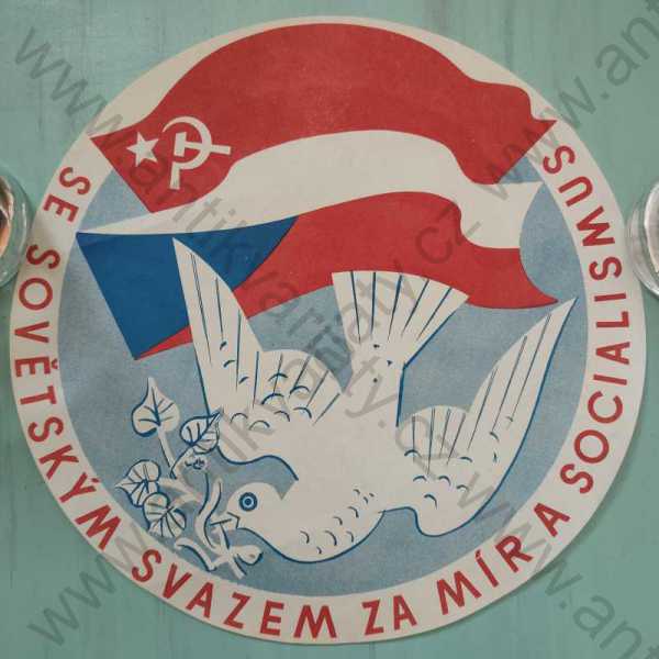  - Se Sovětským svazem za mír a socialismus