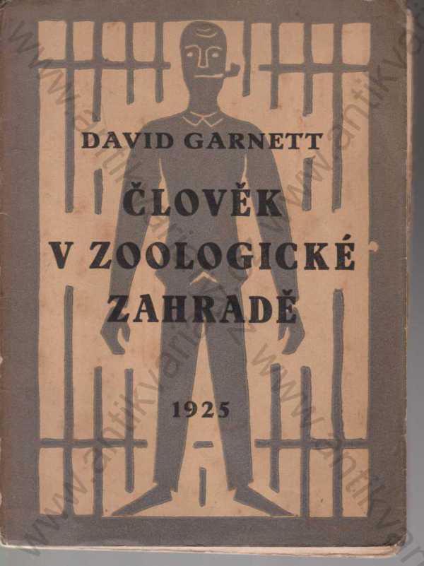 David Garnett - Člověk v zoologické zahradě