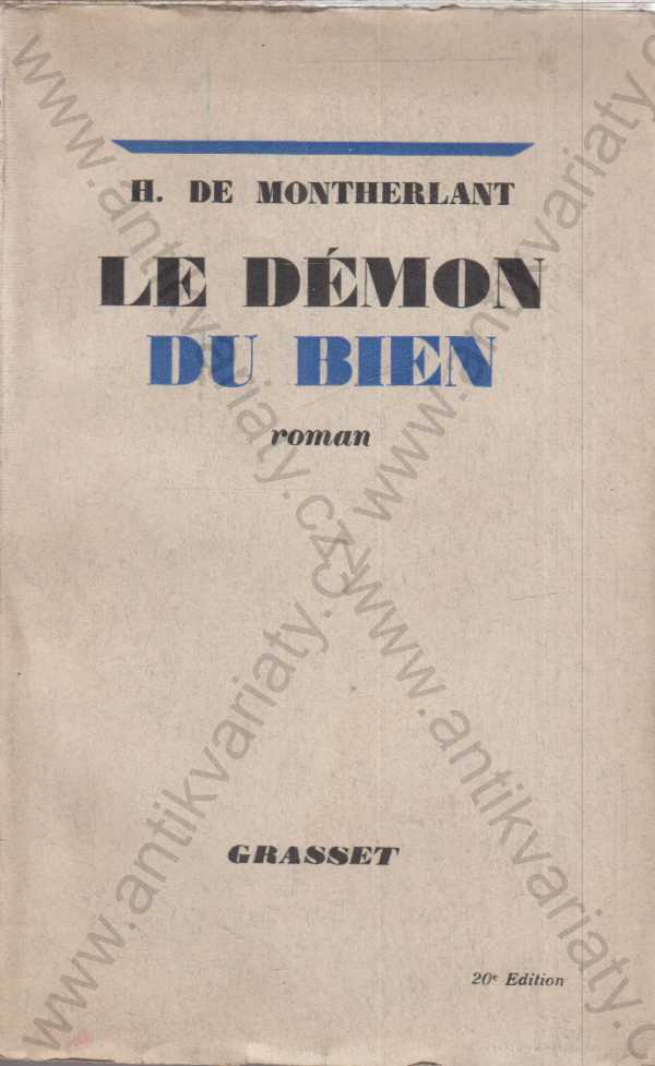 H. De Montherlant - Le démon du bien - francouzsky
