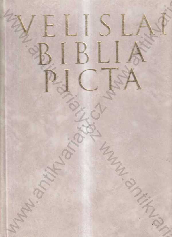  - Velislai Biblia Picta - Faksimile - Velislavova bible