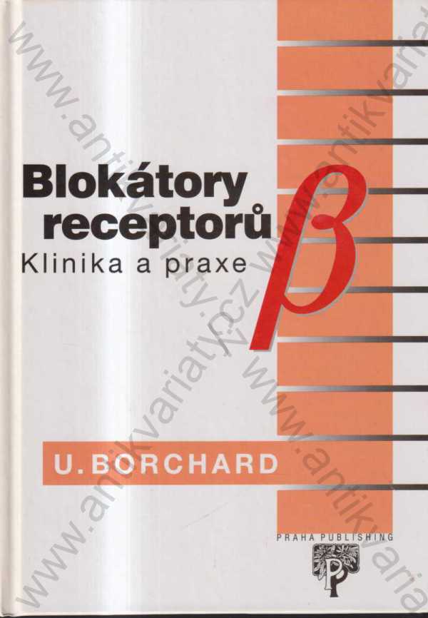 Ulrich Borchard - Blokátory receptorů BETA