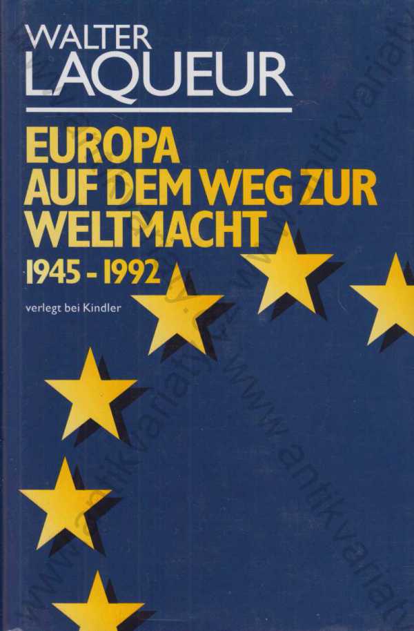 Walter Laqueur  - Europa auf dem Weg zur Weltmacht / Evropa na cestě ke světové mocnosti (německy)