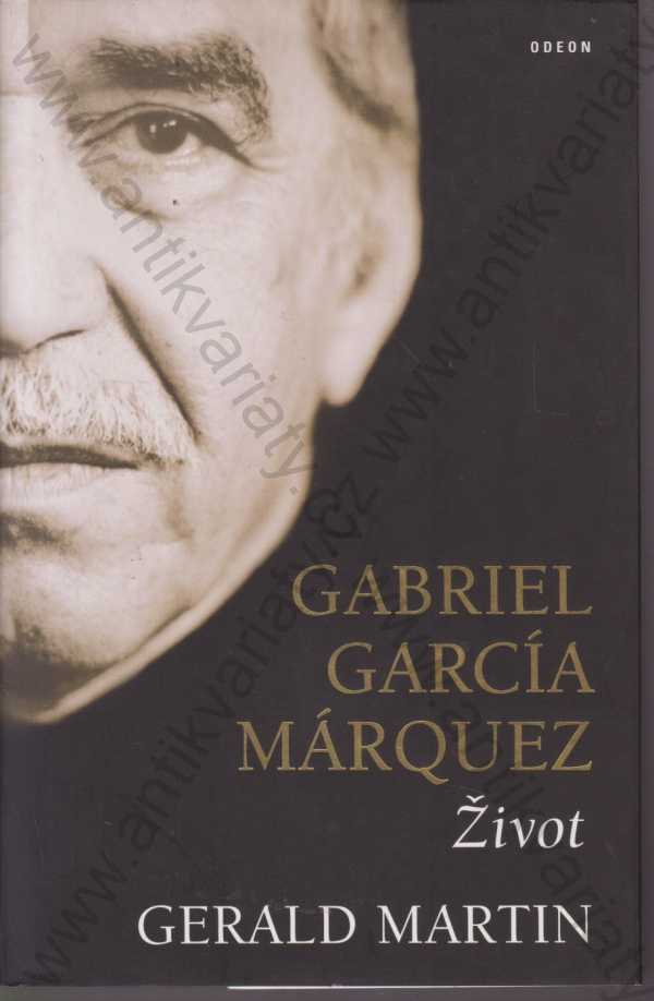 Gerald Martin -  Gabriel García Márquez: Život
