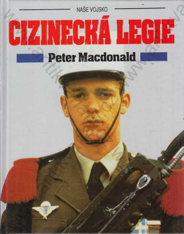 Peter Macdonald - Cizinecká legie