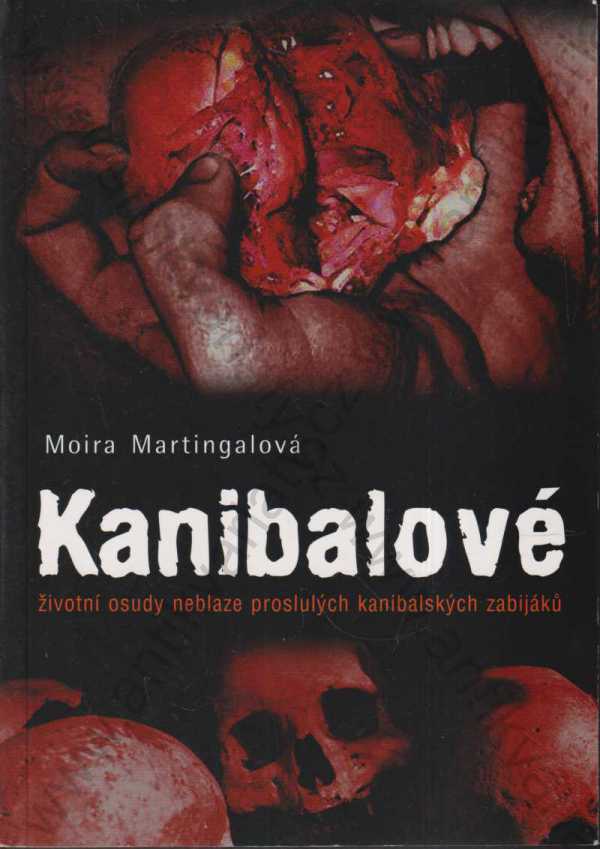 Moira Martingale - Kanibalové