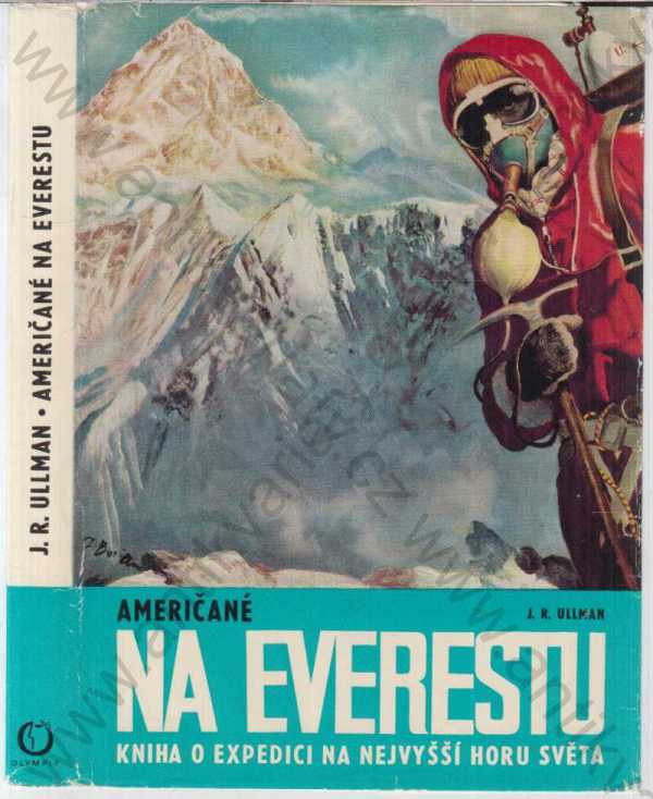J. R. Ullman - Američané na Everestu (POUZE PŘEBAL)