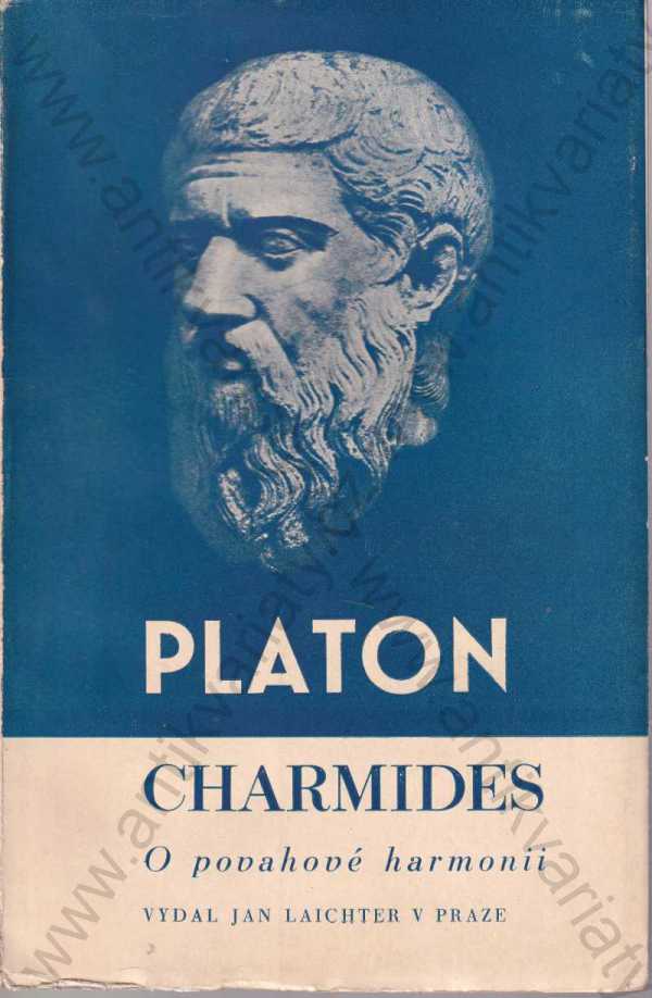 Platon - Charmides, Laches, Lysis, Theages