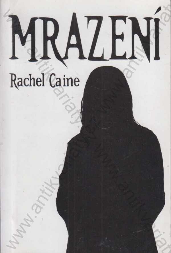 Rachel Caine - Mrazení 