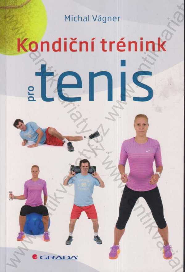 Michal Vágner - Kondiční trénink pro tenis
