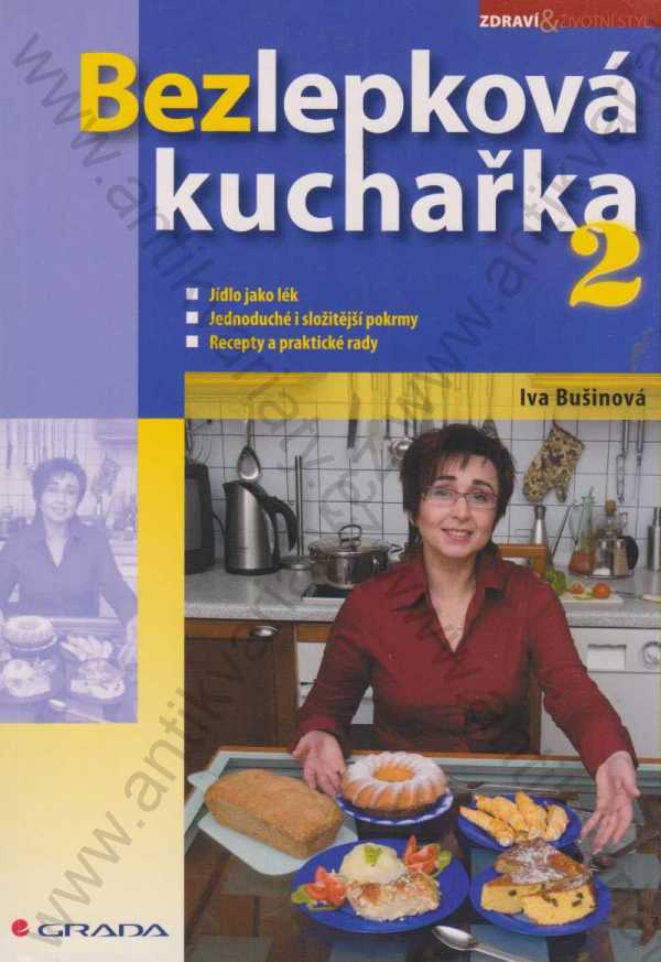 Iva Bušinová - Bezlepková kuchařka 2