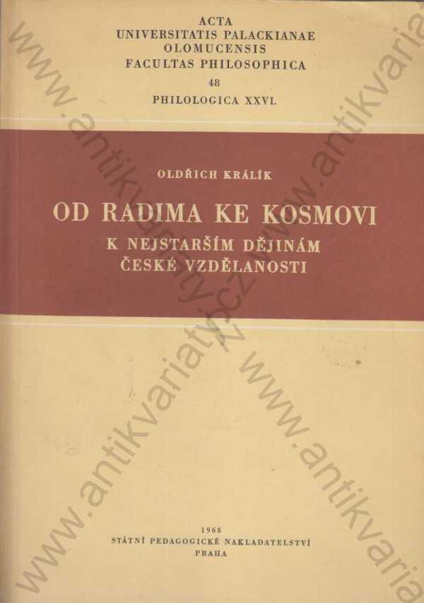 Oldřich Králík - Od Radima ke Kosmovi
