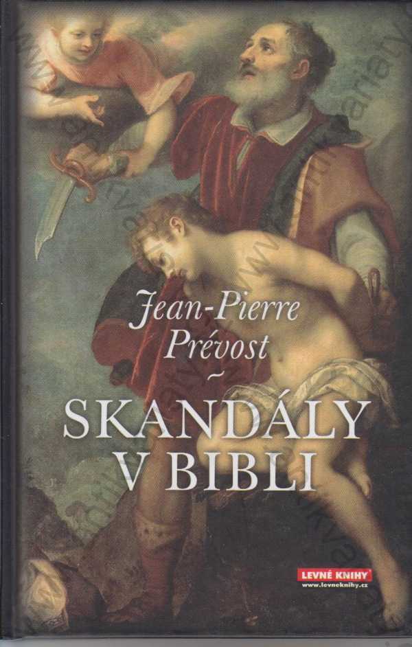 Jean-Pierre Prévost - Skandály v bibli
