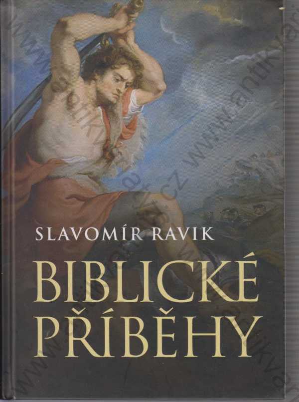 Slavomír Ravik - Biblické příběhy