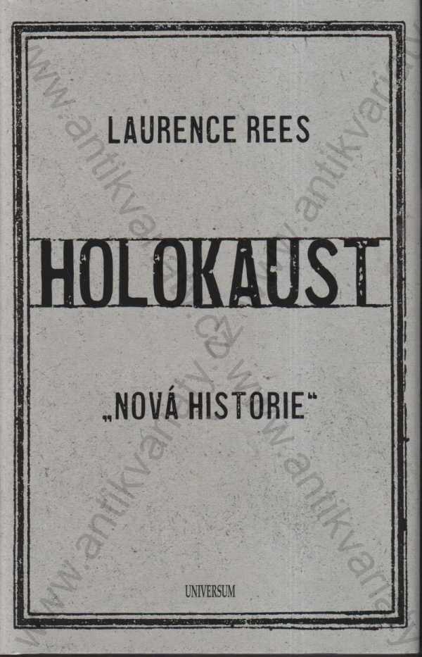 Laurence Rees - Holokaust