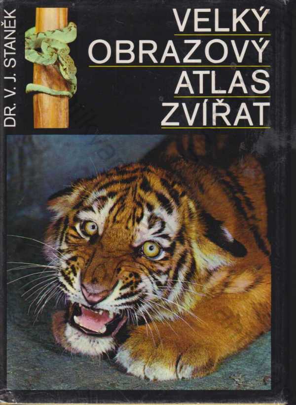 V. J. Staněk - Velký obrazový atlas zvířat