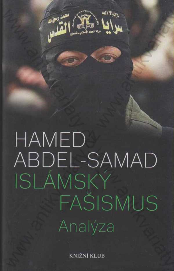 Hamed Abdel-Samad - Islámský fašismus - Analýza