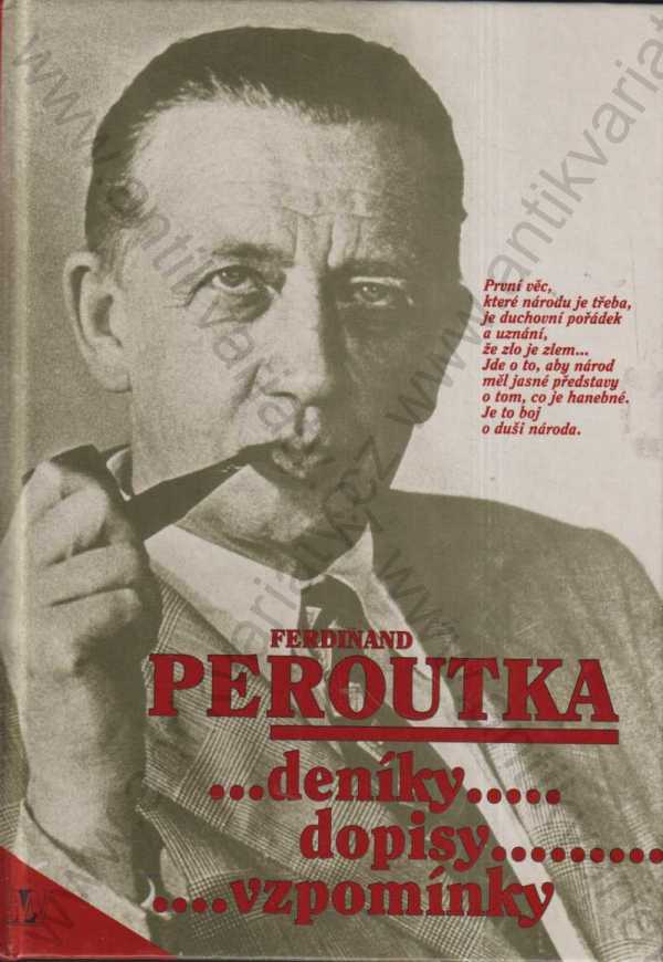 Ferdinand Peroutka - Deníky, dopisy, vzpomínky