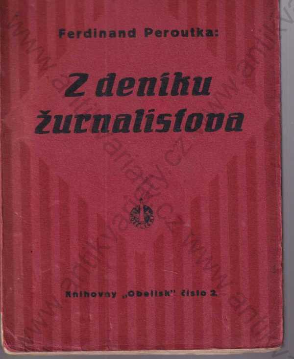 Ferdinand Peroutka - Z deníku žurnalistova