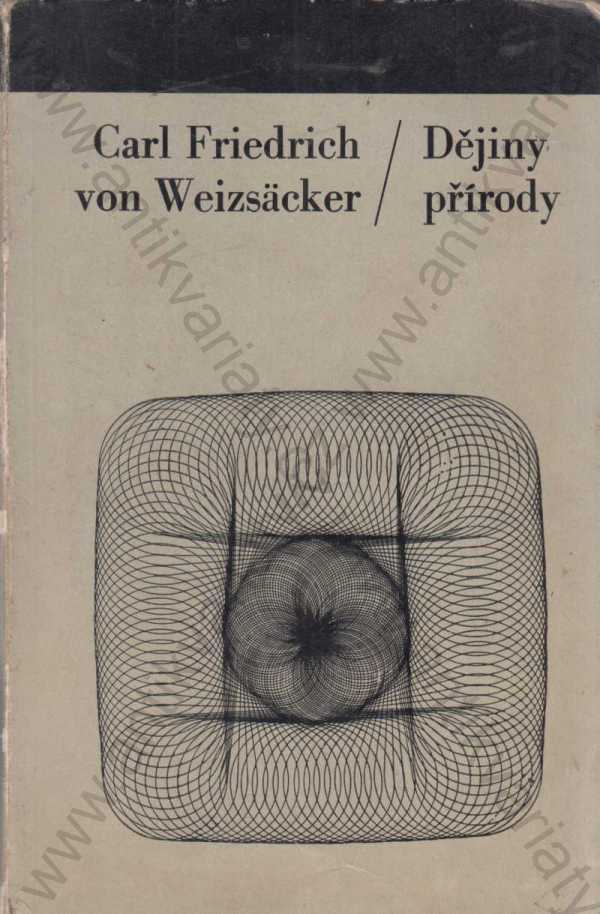 Carl Friedrich von Weizsäcker - Dějiny přírody