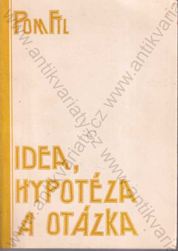 Petr Rezek - Idea, hypotéza a otázka