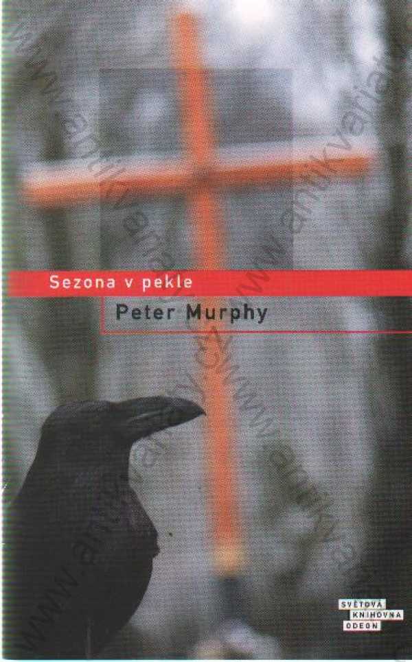 Peter Murphy - Sezona v pekle