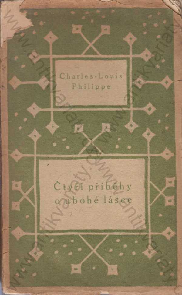 Charles-Louis Philippe - Čtyři příběhy o ubohé lásce