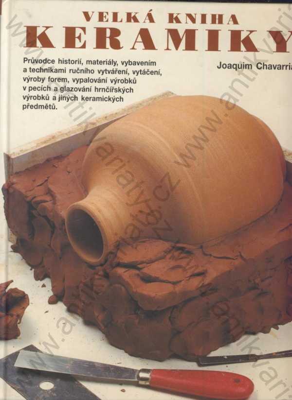 Joaquim Chavarria - Velká kniha keramiky